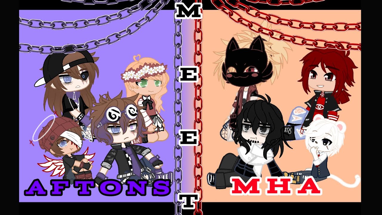 Aftons Meet MHA ・ Part 7 ・ MHA Reacts to Aftons ・ 1/2 ・ My AU ・ Dead Deku AU ・ GachaClub