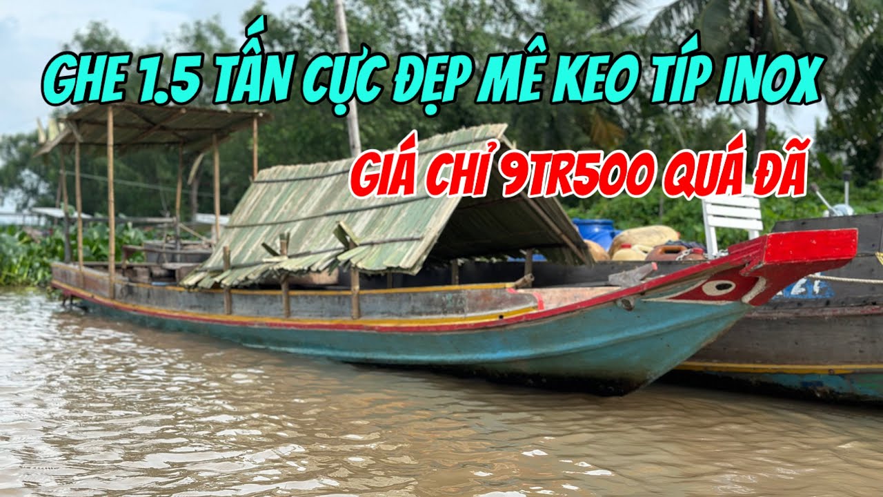 (Đã Bán) Bán Ghe 1,5 Tấn Mủi Chẻ Sao Núi Keo Composite Chỉ 9tr500 0923,5555,97 Tâm| Tâm Vlog