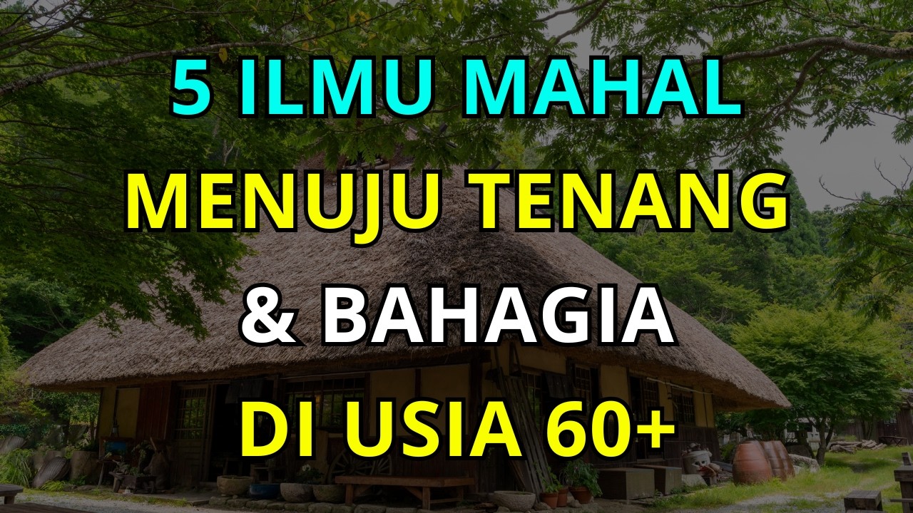 5 Ilmu Mahal di Usia 60 Tahun ke Atas yang Menuntun pada Ketenangan dan Kebahagiaan di Usia Senja