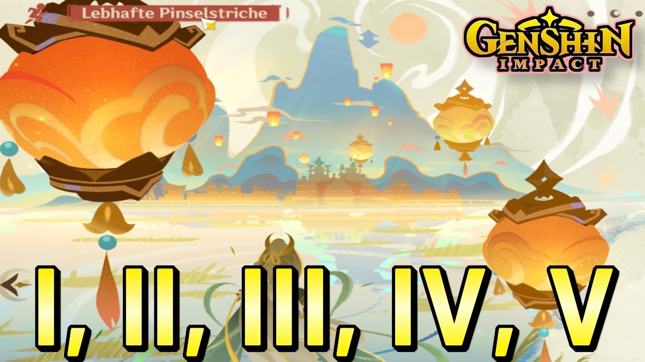 Genshin Impact - Lebhafte Pinselstriche I, II, III, IV, V!