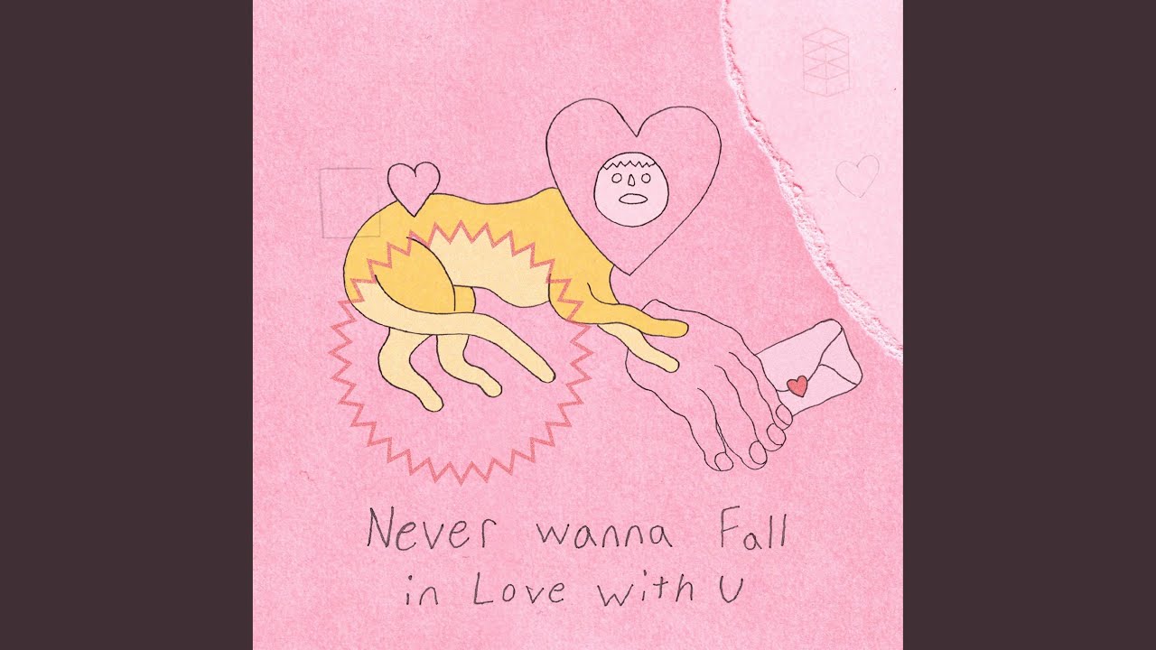 Never Wanna Fall in Love With U