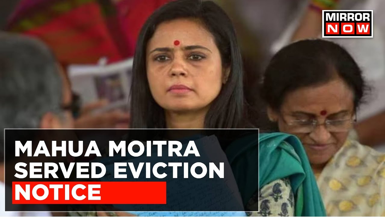 Mahua Served Eviction Notice To Vacate Government Bungalow After Expulsion In Cash For Query Row