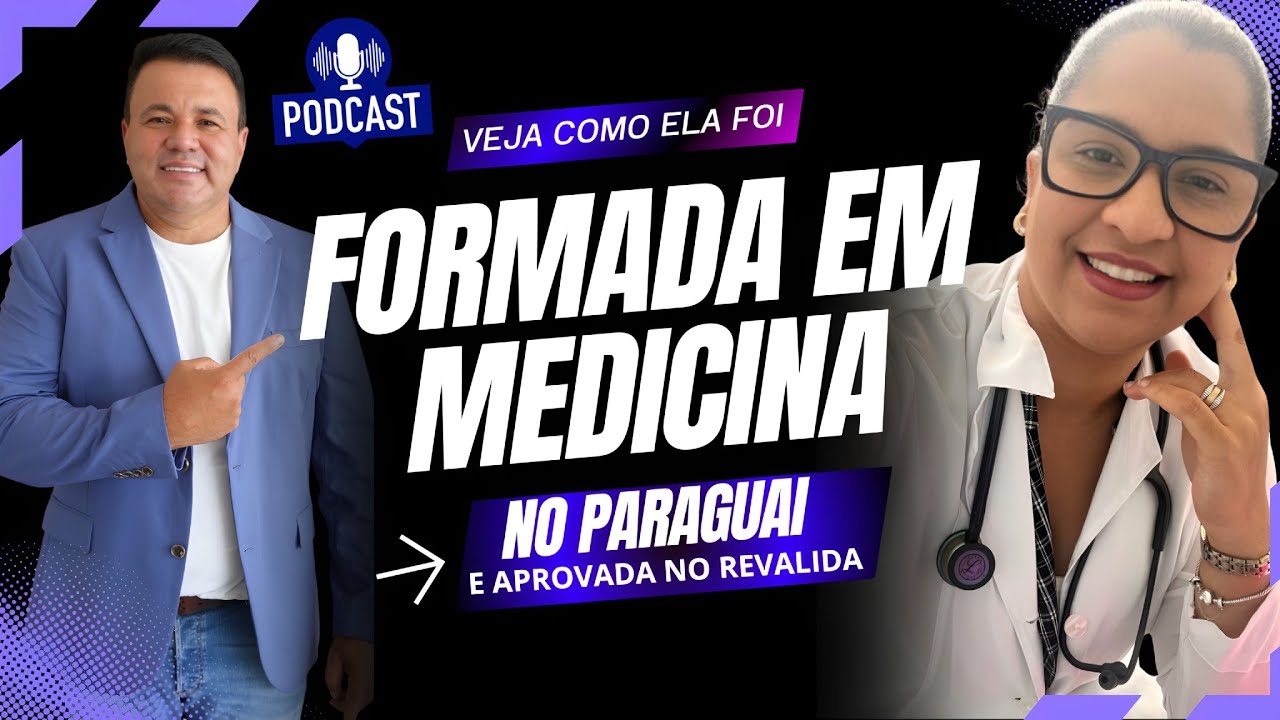 Formada em MEDICINA no PARAGUAI | Aprovada no Revalida | Uma Inspiração para os Estudantes do Brasil