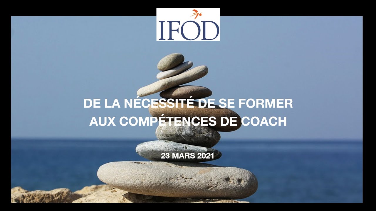 Replay webinaire : De la nécessité de se former aux compétences de coach