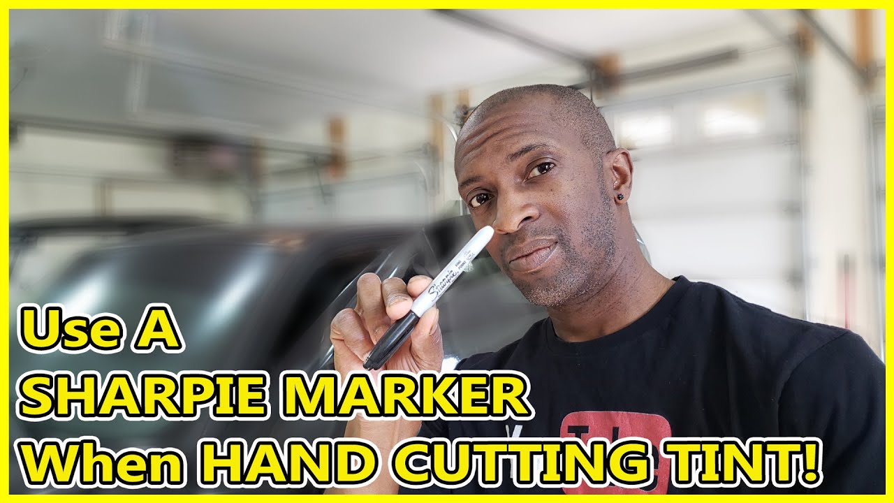 Hand Cut Window Tint using a Sharpie Marker in 2021