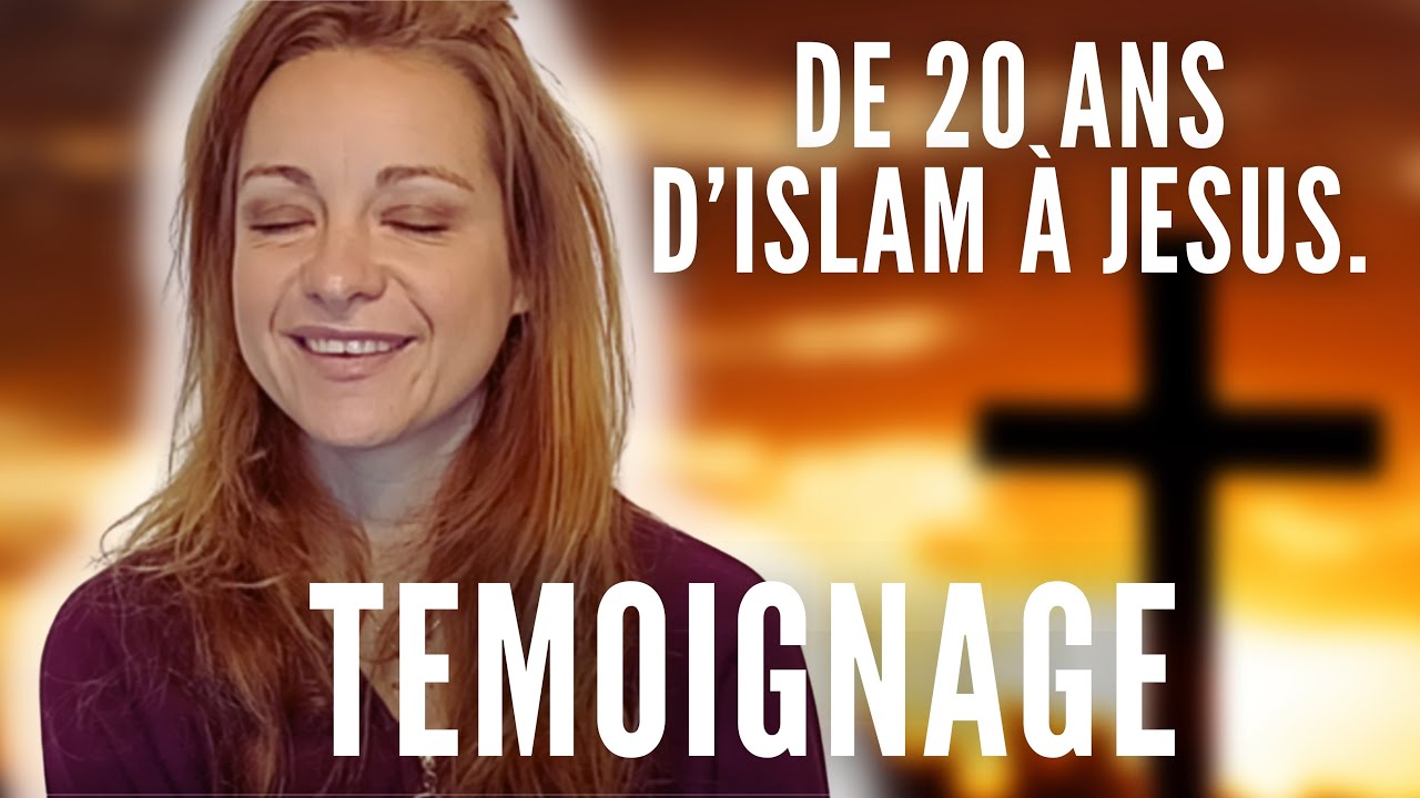 DE 20 ANS D’ISLAM À JÉSUS CHRIST - Kelly, française - Témoignage