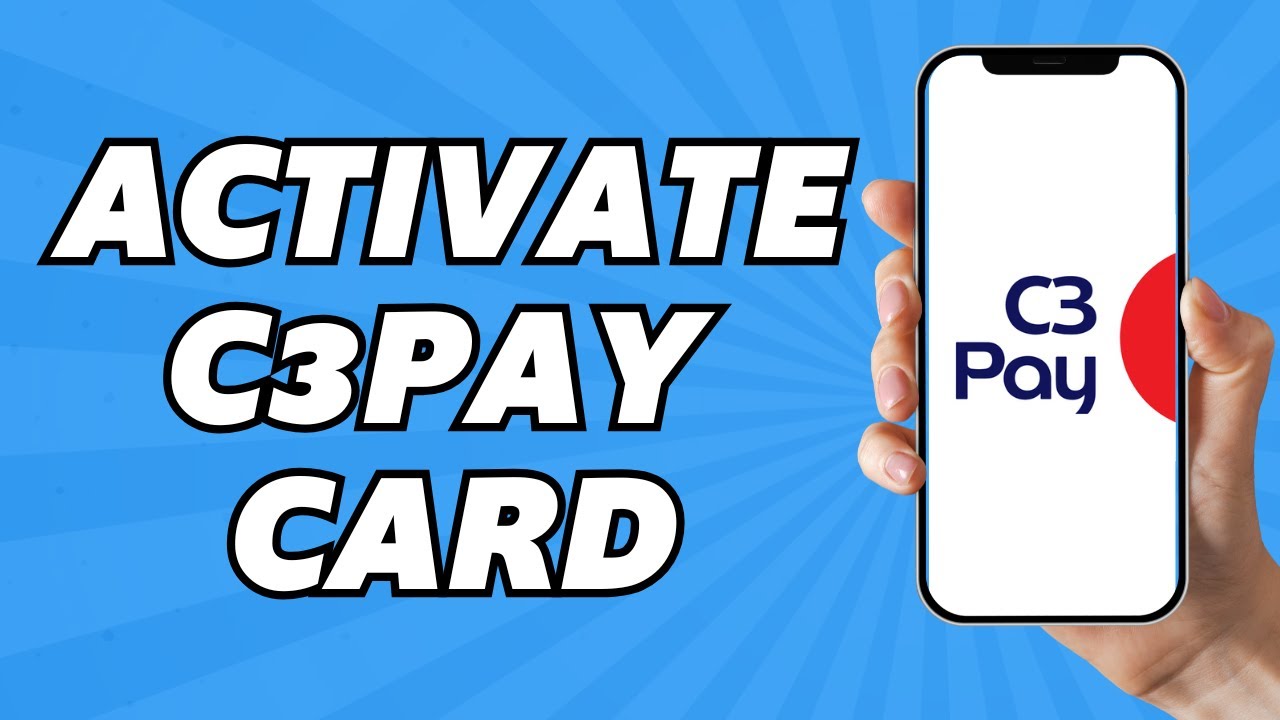 How to Activate C3Pay Card (2025)