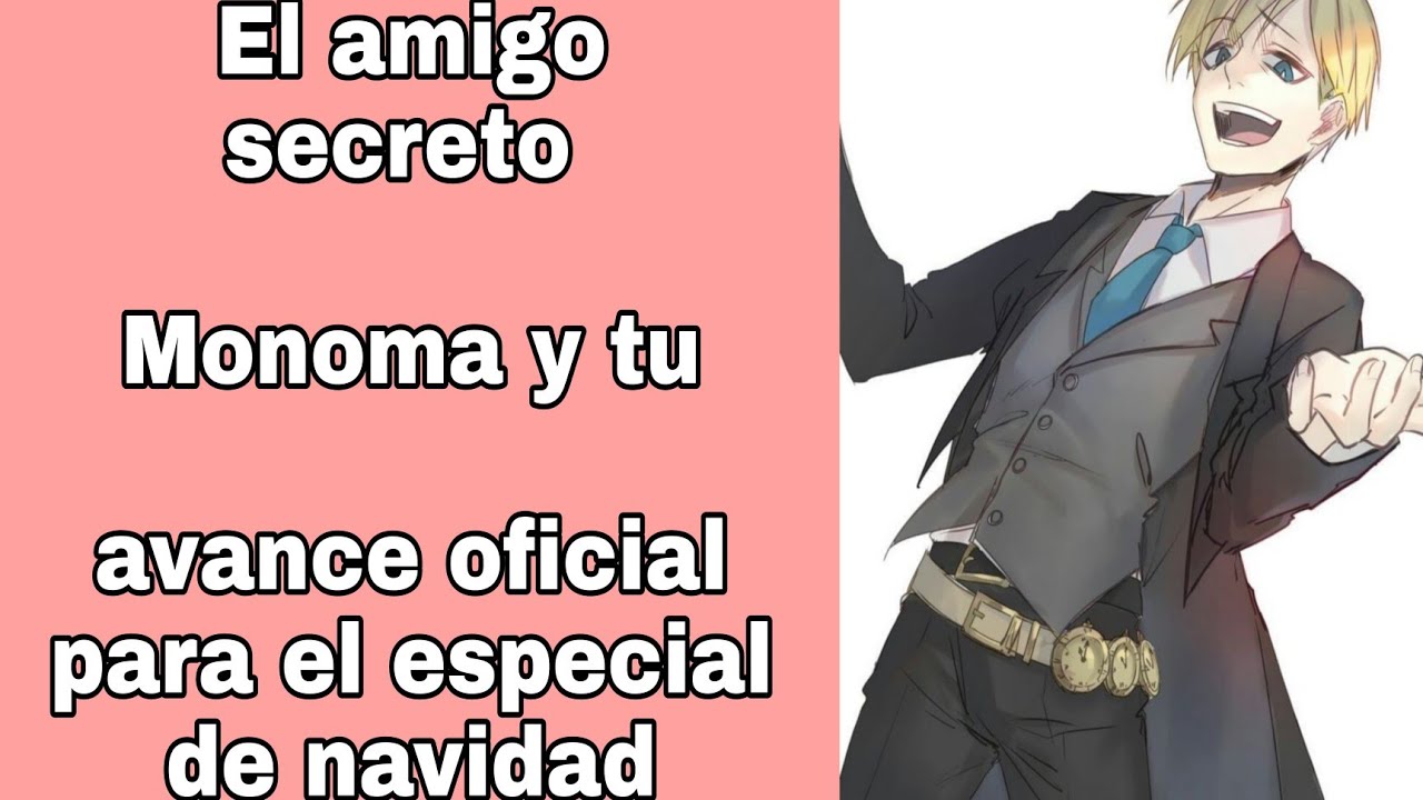 Monoma y tu avance del especial navideño