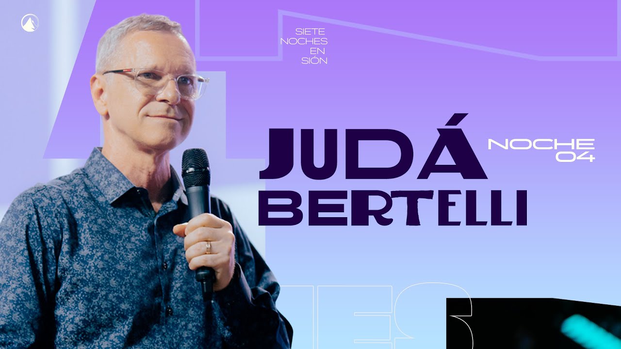 7NES - Noche 4 | Profeta Judá Bertelli | Zion Church Quito