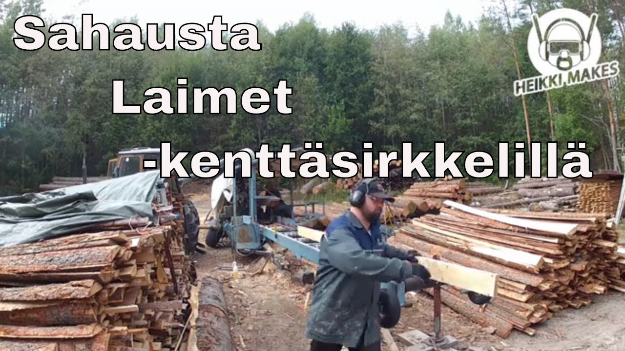 Lehtikuusien sahaus kenttäsirkkelillä