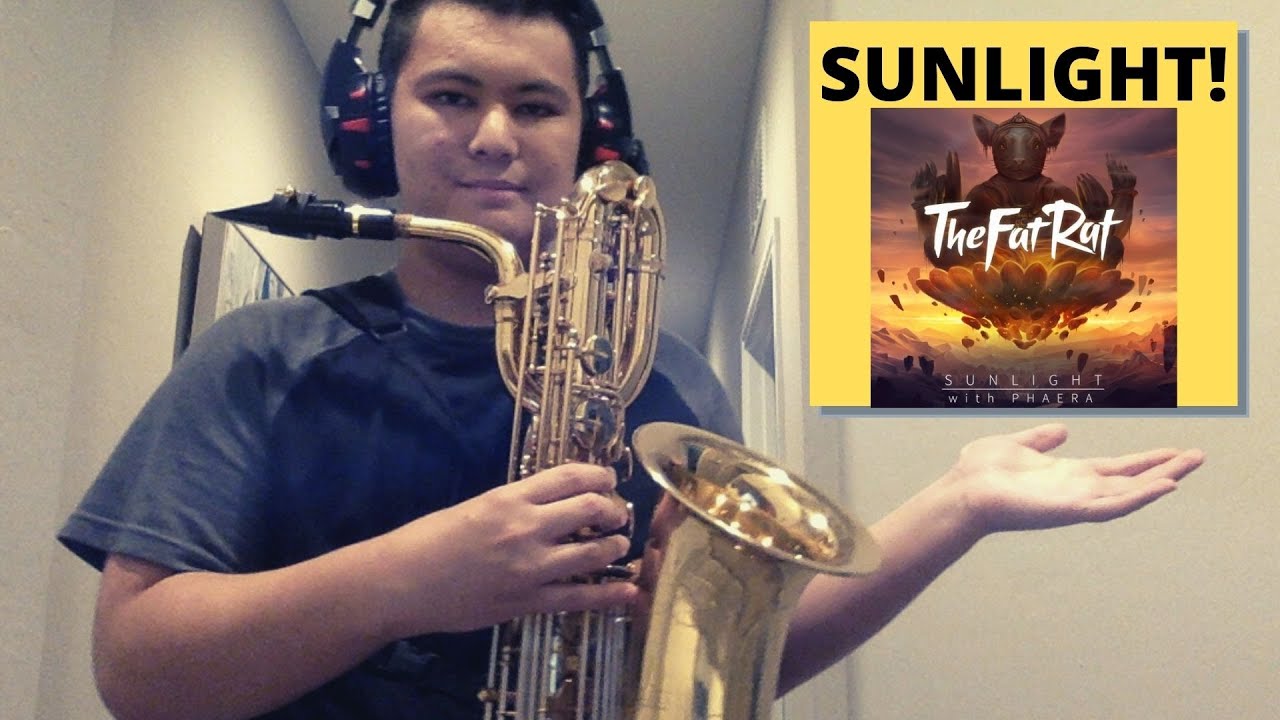 TheFatRat & Phaera - Sunlight (Bari Sax Cover)