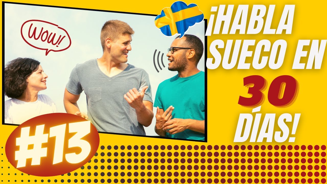 COMO APRENDER SUECO con ÉXITO en un mes. 🇸🇪 Día # 13