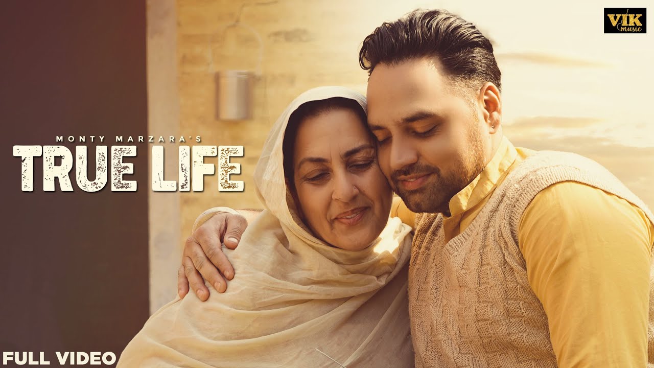 TRUE LIFE (Full Video) MONTY MARZARA | Latest Punjabi Songs 2022 | Vik Music