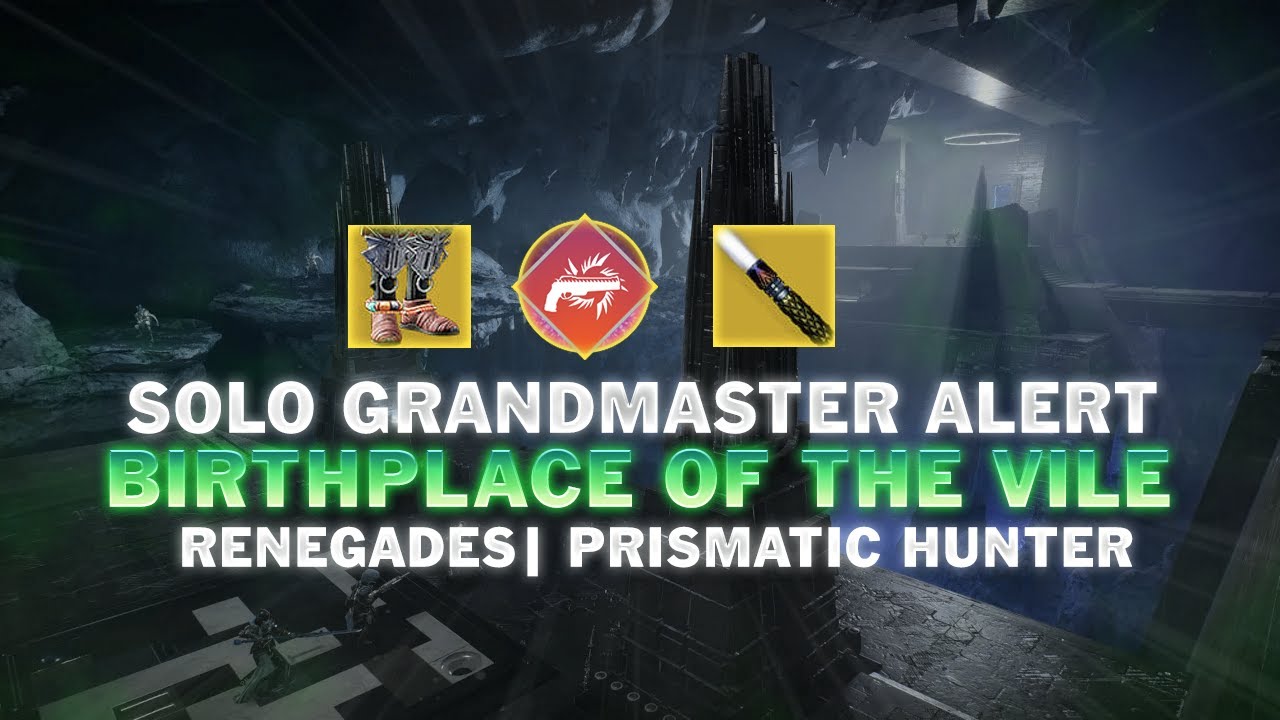 Birthplace of the Vile Solo Flawless Grandmaster Alert [Destiny 2] [Hunter]