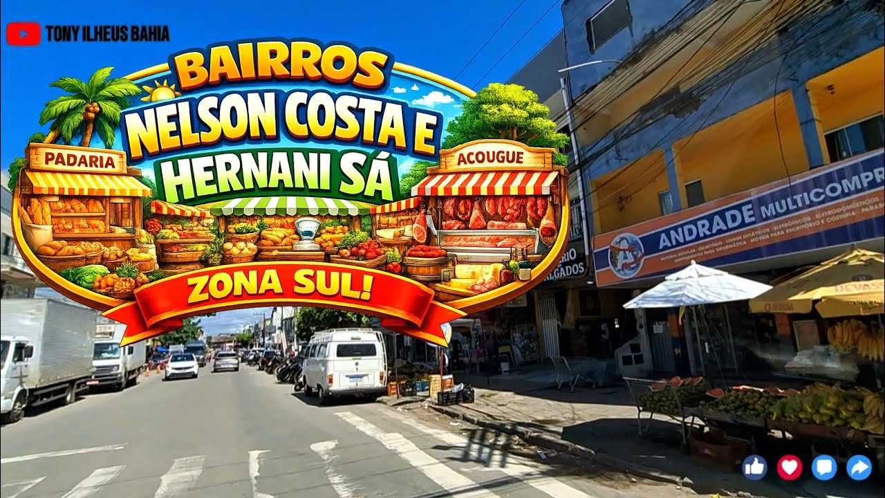 Bairros Hernani Sá e Nelson Costa: localizados na Zona Sul de Ilhéus.