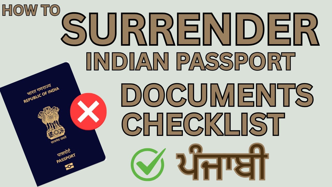 Indian Passport Surrender Checklist &ndash; Complete Guide 2025 in Punjabi