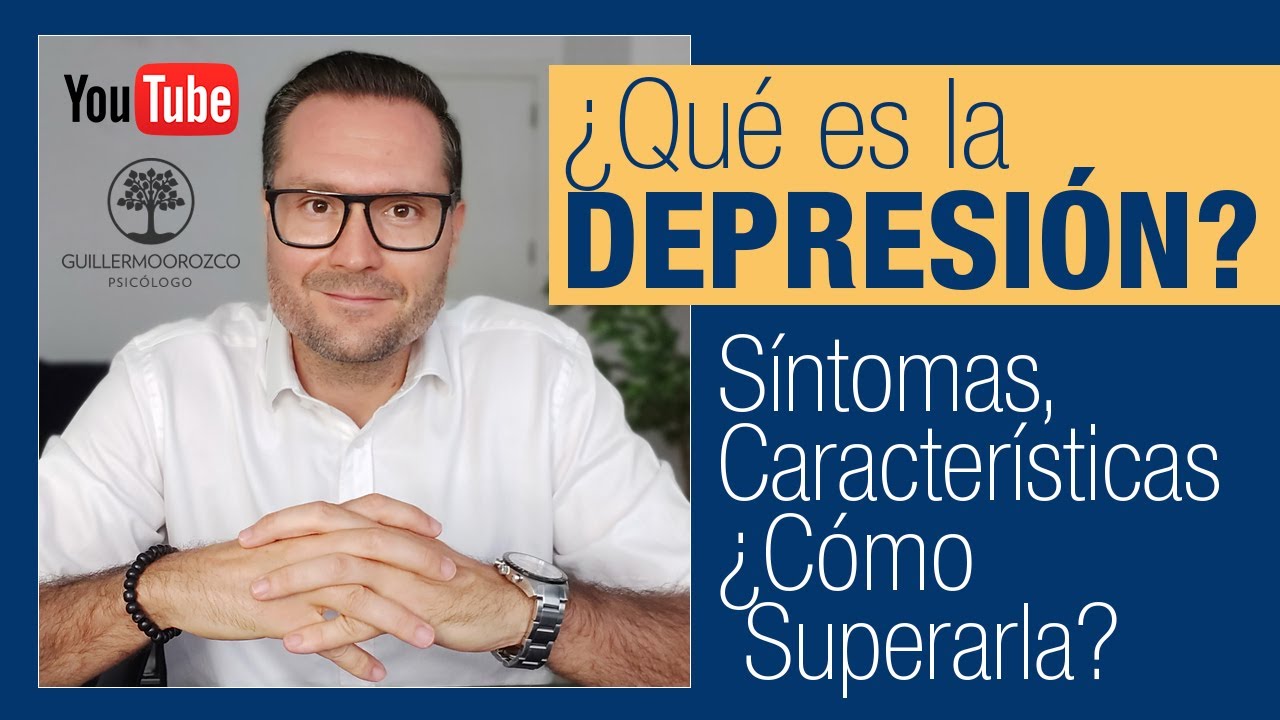 😢 ¿Qué es la DEPRESIÓN? Síntomas, características y ¿Cómo superarla?