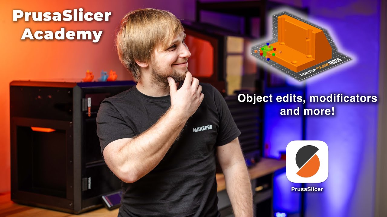 PrusaSlicer Academy #04 | Editace objektů a pokročilá práce s modifikátory