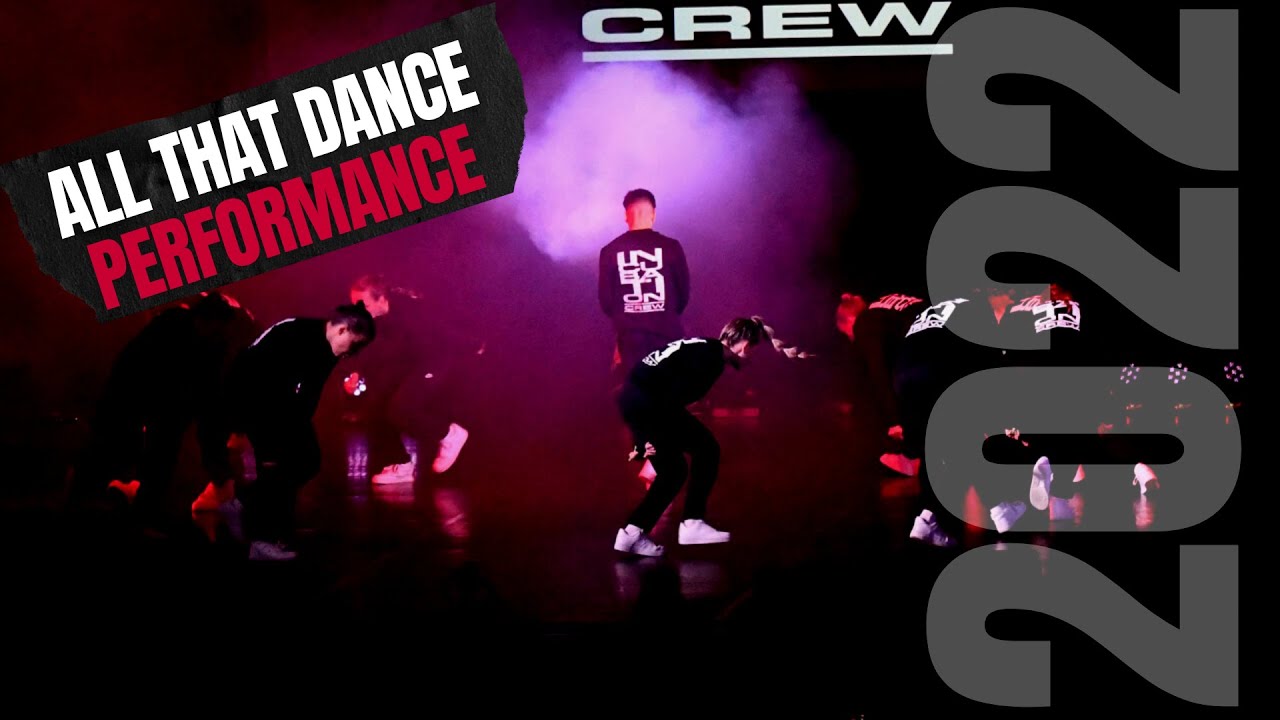 INCUBATION CREW @ ALL THAT DANCE 2022