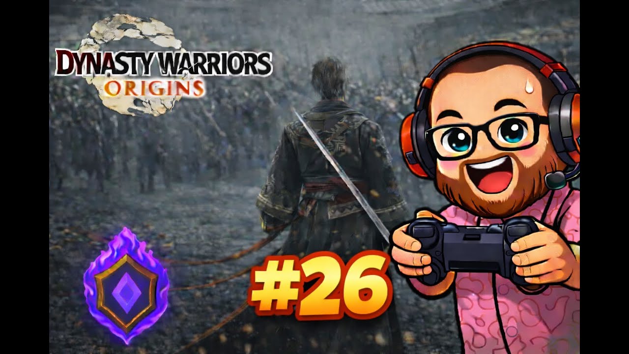 Chaque mission est plus folle que la précédente / Dynasty Warriors Origins Ep26