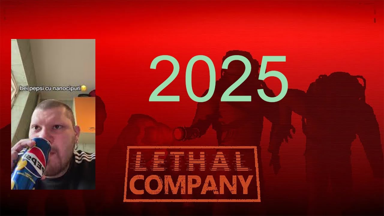 Inca ne place Lethal Company in 2025