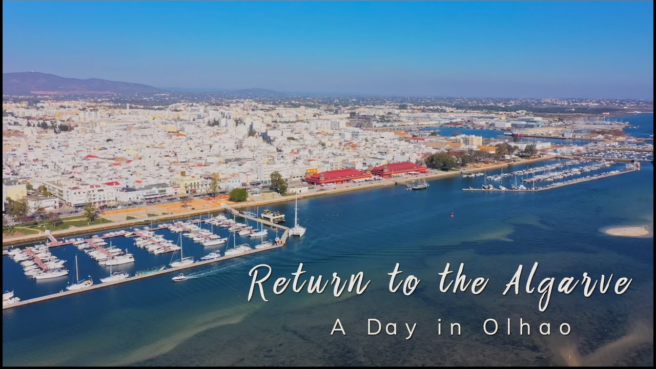 Return to the Algarve: A Day in Olhao