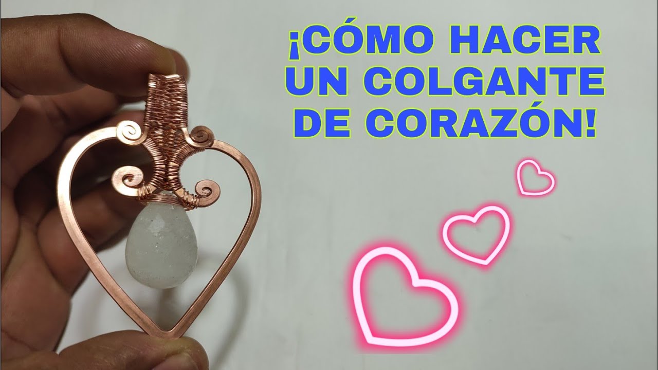COLGANTE DE CORAZÓN CON PIEDRA PERFORADA| CÓMO HACER UN CORAZÓN CON ALAMBRE Y PIEDRA PERFORADA 💕💕💕💕