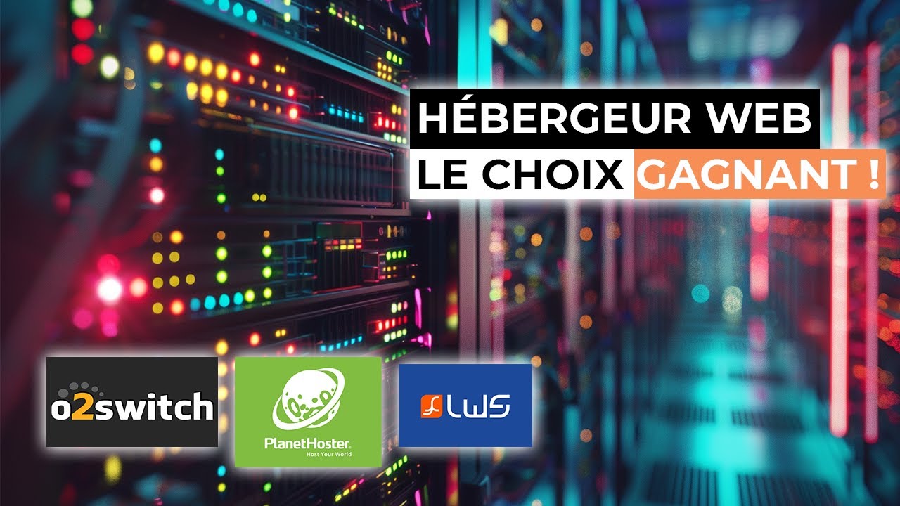 Comparatif des meilleurs hébergeurs Web