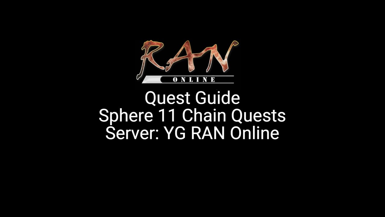 RAN Online Sphere 11 Quest Guide