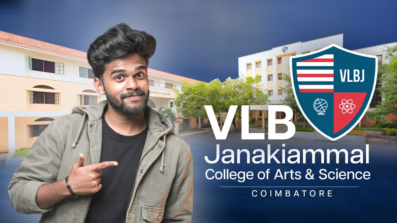 VLB Janakiammal College of Arts & Science Coimbatore Campus Tour | Courses, Facilities & Admissions