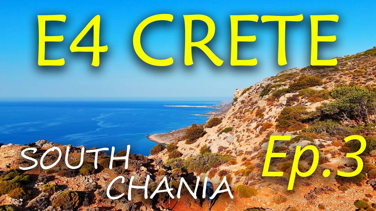 Sougia to Paleochora | E4 Crete - Chania Coastal Section - Chapter 3 | Mini Series (4K)