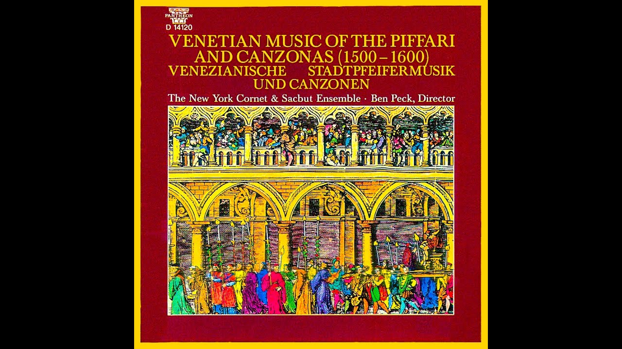 The New York Cornet & Sacbut Ensemble: Venetian Music for Brass (1500-1600)
