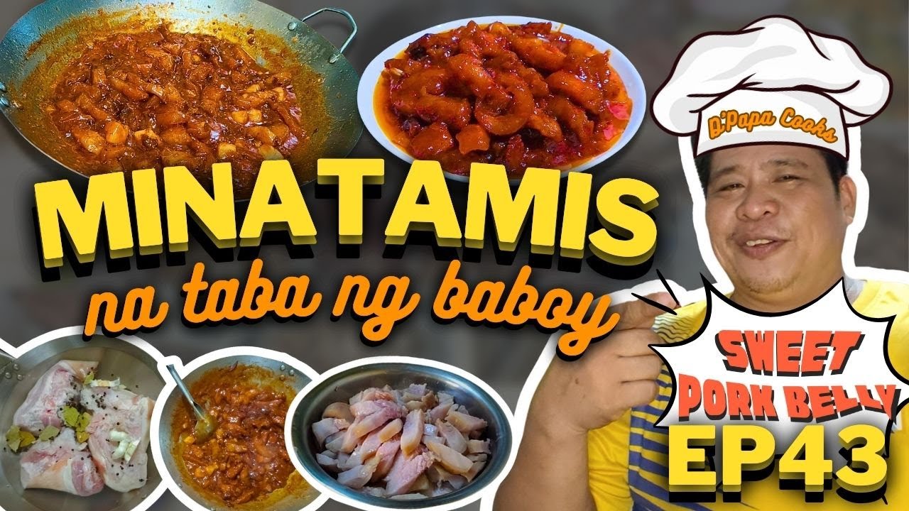 EP43- Afritada-Minatamis na Taba ng Baboy-SINAM IT-Sweet Pork Belly-Ilocano Recipe | D'Papa Cooks