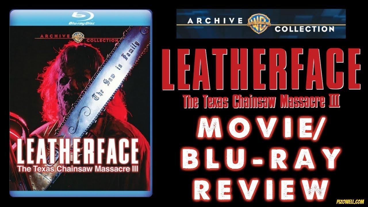 LEATHERFACE: THE TEXAS CHAINSAW MASSACRE 3 (1990) - Movie/Blu-ray Review