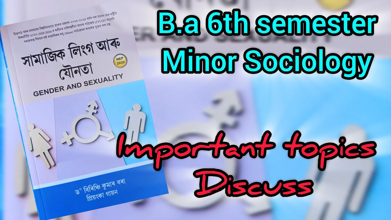 B.a 6th semester sociology Minor Important questions answers final exam