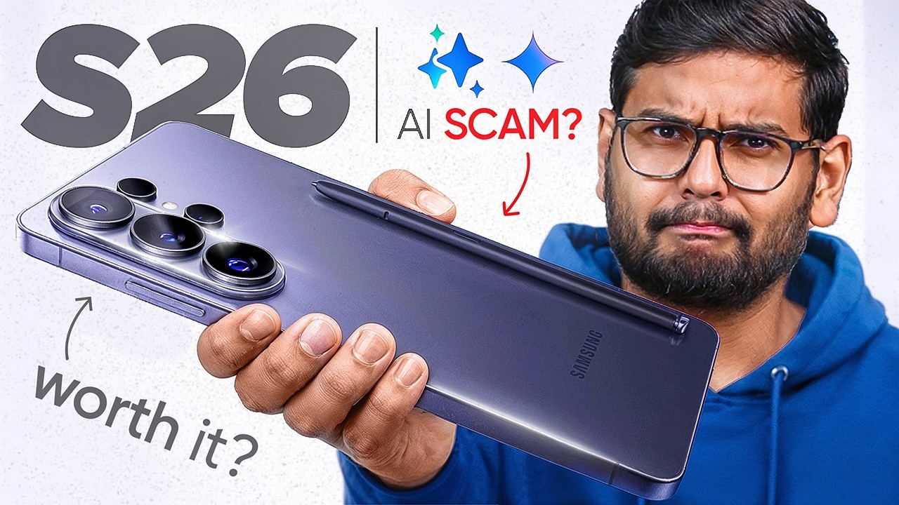 Samsung Called Galaxy S26 an AI Phone… But It’s Not