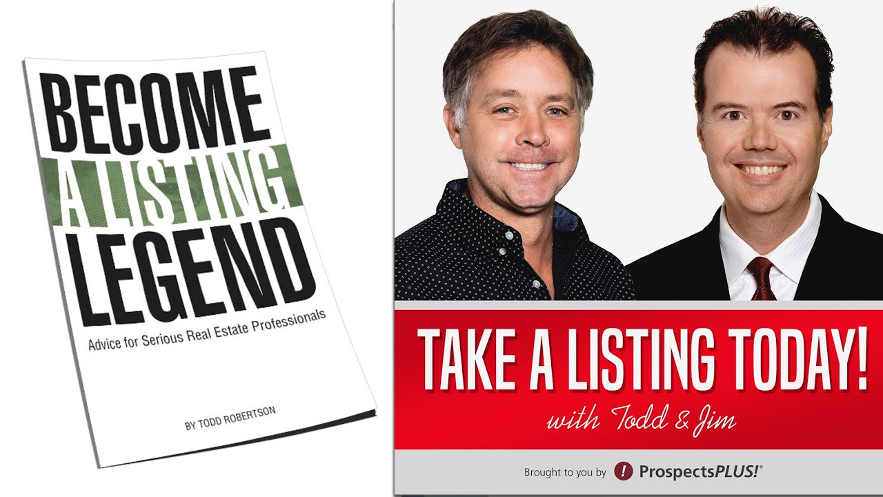 How to Become a Listing Legend (Part One)  | TAKE A LISTING TODAY | ProspectsPLUS