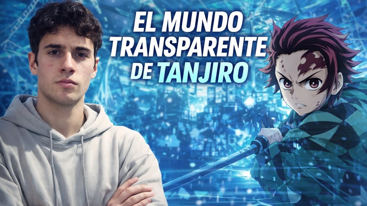 El mundo transparente de Kimetsu no Yaiba. Percepción absoluta 