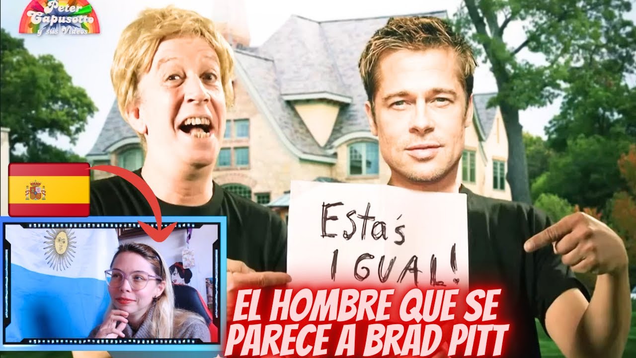 ESPAÑOLA REACCIONA - Peter Capusotto - El hombre que se parece a Brad Pitt 😎​