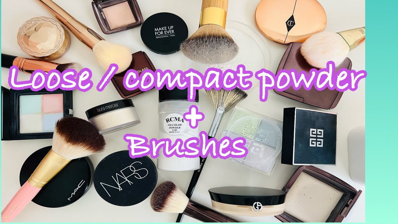 How to store & clean makeup brushes? My go-to Loose setting powder & compact foundation powder.