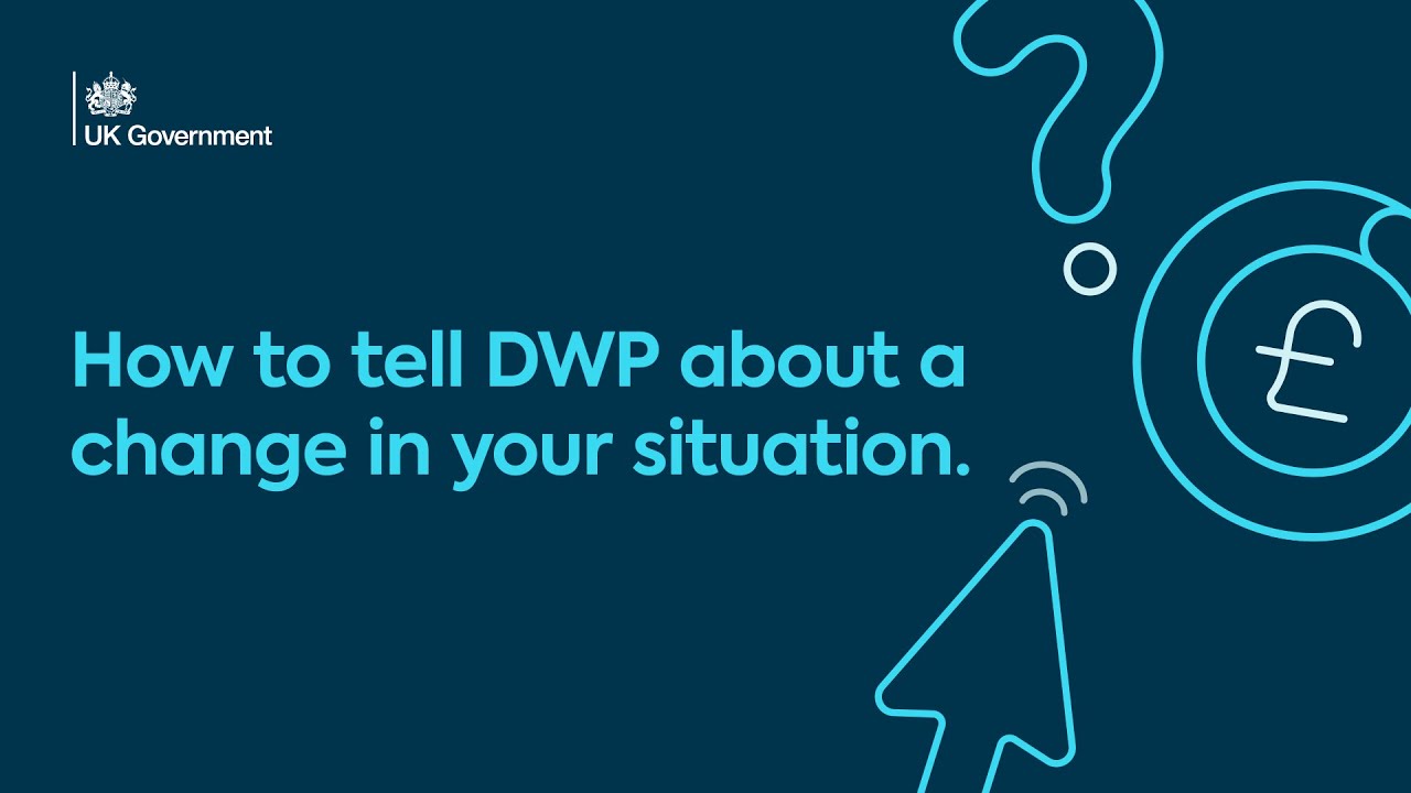 Как сообщить в DWP об изменении вашей ситуации