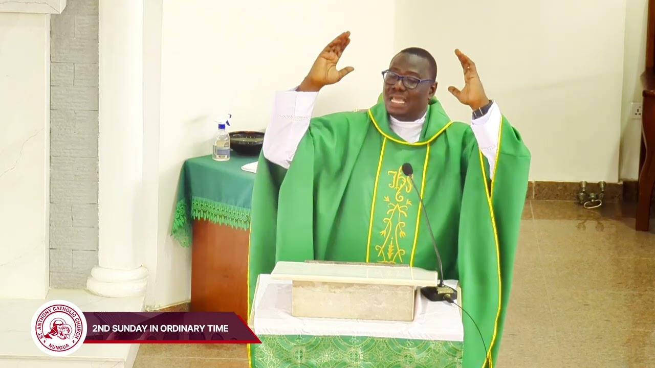 SECOND SUNDAY IN ORDINARY TIME -GOSPEL & HOMILY