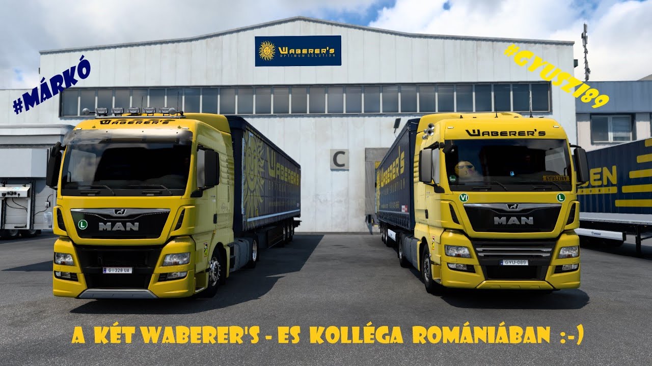 WABERER'S ROMÁNIÁBAN!!! :) A két Wabi's kolléga #ETS2