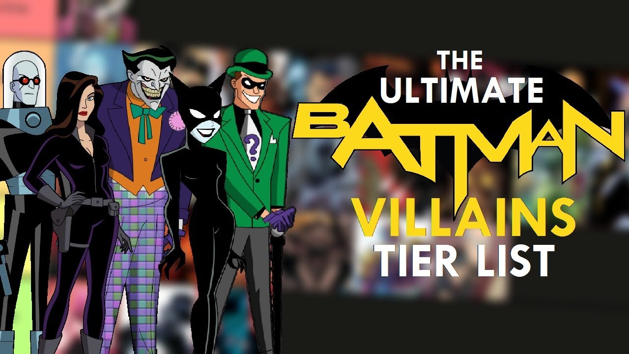 The Ultimate Batman Villains Tier List