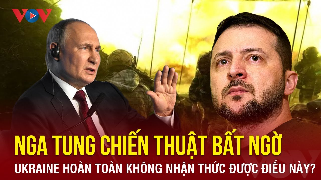 Diễn biến chiến sự Nga - Ukraine ngày 10/3: Chiến thuật bất ngờ của Nga ở Avdiivka | BÁO ĐIỆN TỬ VOV