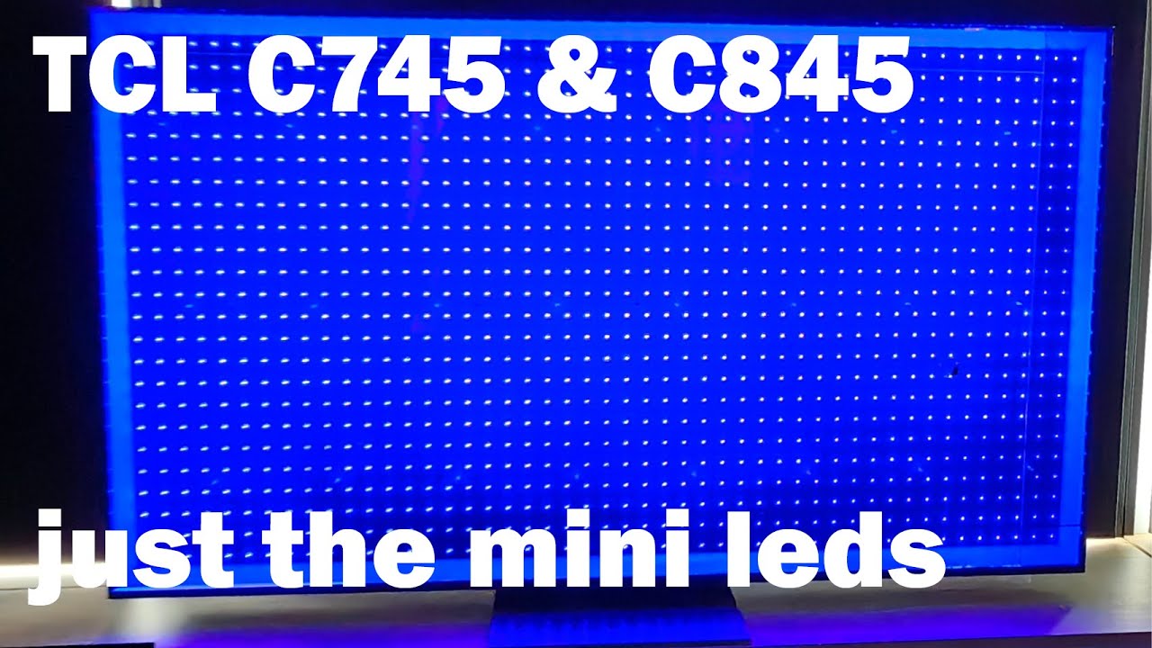 TCL C845 и C745 — это просто подсветка синими мини-светодиодами