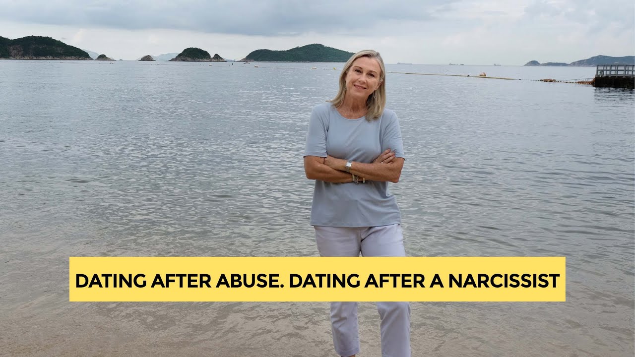 Dating after abuse.  Dating after a narcissist