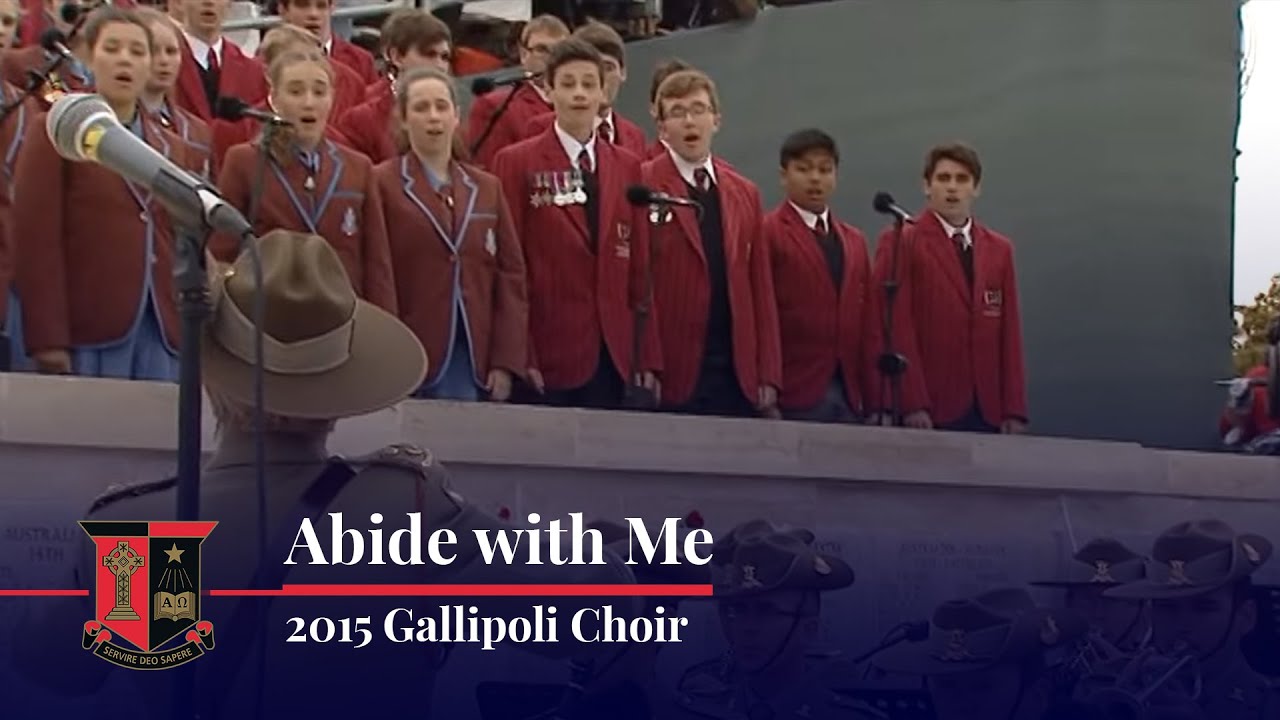 Abide with Me | Gallipoli Choir 2015