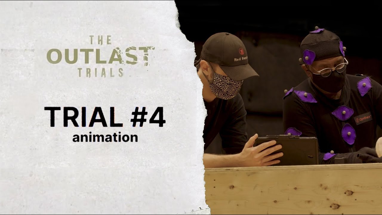 Trial #4: Animation | The Outlast Trials - Behind the Scenes