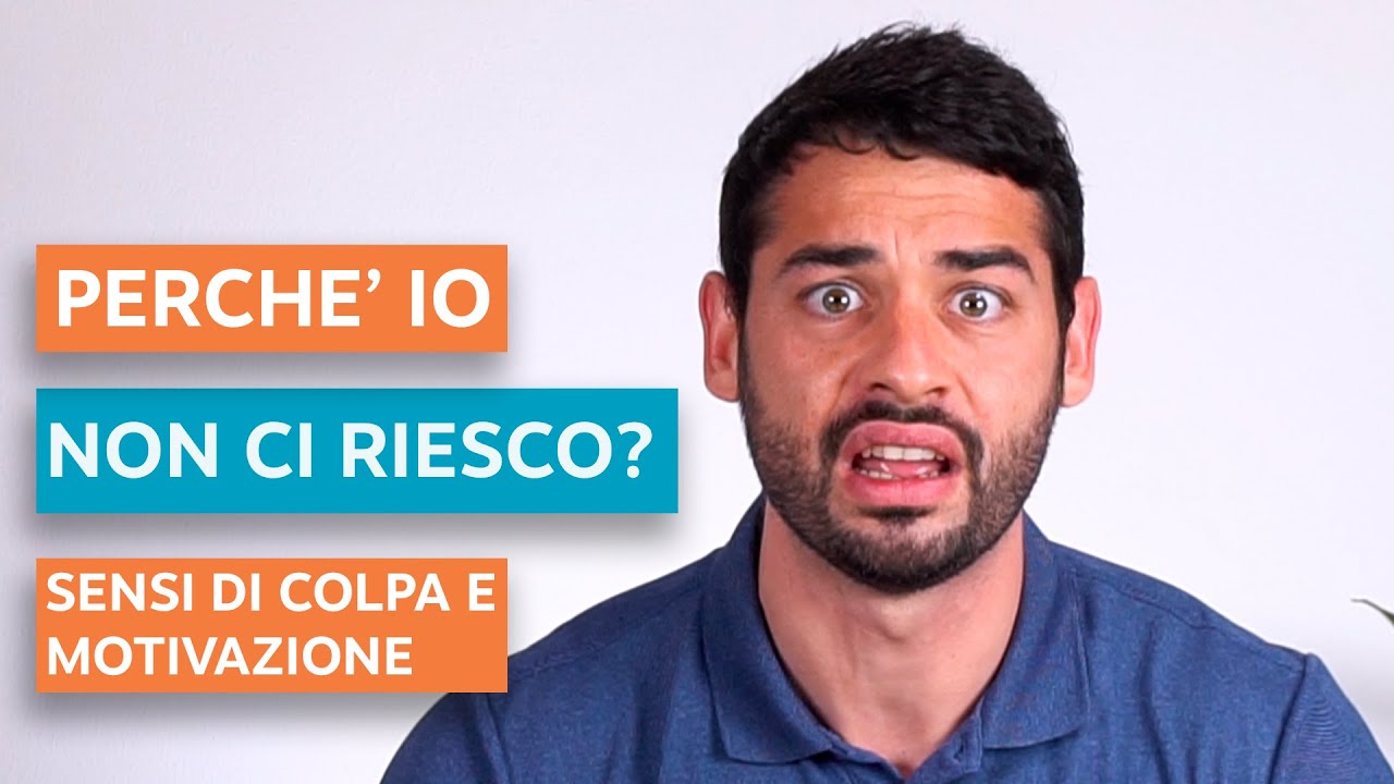 Perché io non ci riesco? Riflessioni su sensi di colpa e motivazione | Manuel Pulliero